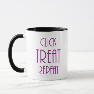 Cliquez sur Treat Repeat Mug