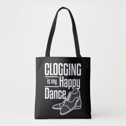 Clogging Gift Funny Happy Dance Draagtas (Voorkant)