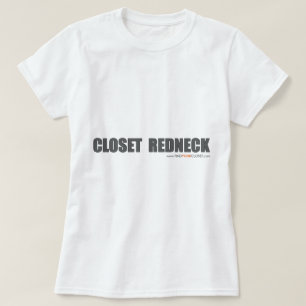 Closet Redneck T-shirt