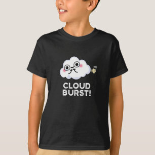 Cloud Burst Funny Cloud Fart Pun Dark BG T-shirt