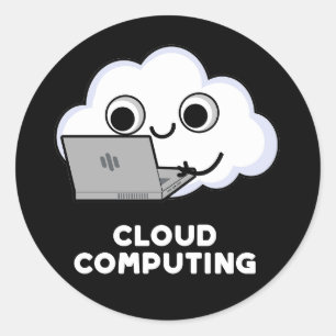 Cloud Computing Computer Weather Pun Dark BG Ronde Sticker