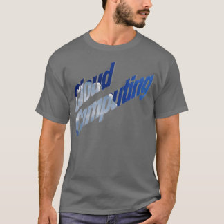 Cloud Computing T-shirt