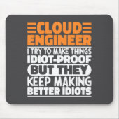 Cloud Engineer I Try To Make Things Funny Sayings  Muismat (Voorkant)
