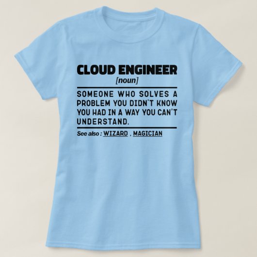 Cloud Engineer Noun Student Humor Gezegden Cool Jo T-shirt (Design voorkant)