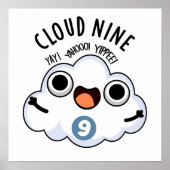 Cloud Nine Grappig Weer Pun Poster (Voorkant)