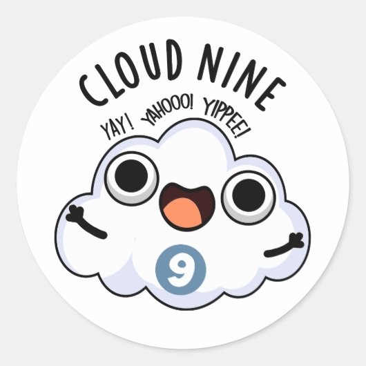 Cloud Nine Grappig Weer Pun Ronde Sticker (Voorkant)