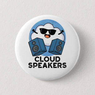 Cloud Speakers Funny Weather Pun Ronde Button 5,7 Cm