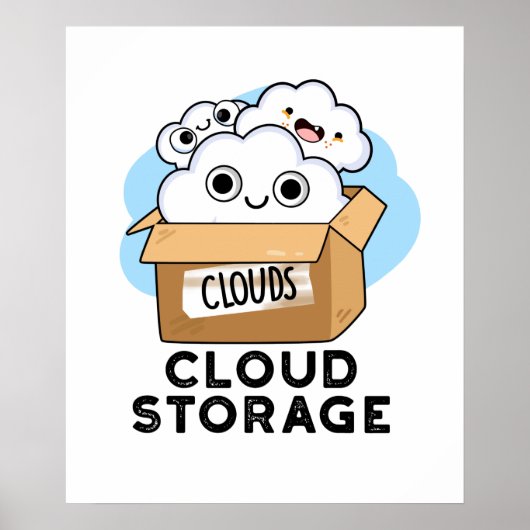Cloud Storage Funny Weather Technology Pun Poster (Voorkant)