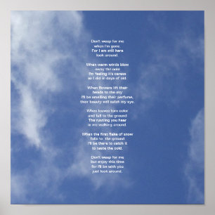 Clouds en Blue Sky-Don't Weep for Me Poem Poster
