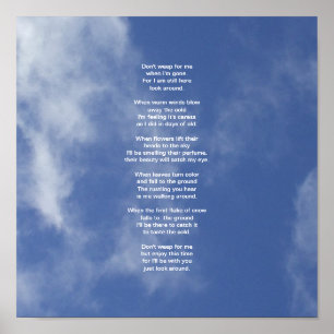 Clouds en Blue Sky-Don't Weep for Me Poster
