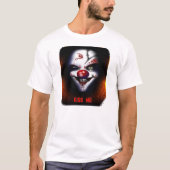 Clown effrayant - T-shirt Kiss Me (Devant)