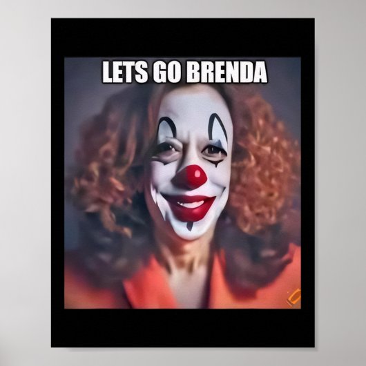 Clown Let's Go Brenda 1 Poster (Voorkant)
