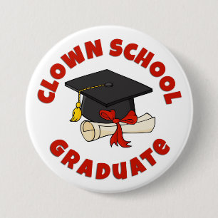 "Clown School Afstuderen" Button
