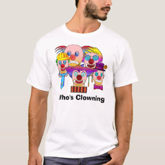 Clowns1, wie is Clowning T-shirt