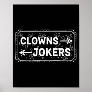 Clowns en grappenmakers grappige sarcastische rich poster