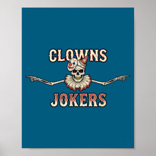Clowns en grappenmakers grappige sarcastische skel poster