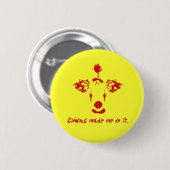 Clowns liet me het doen ronde button 5,7 cm (Voorkant /achterkant)