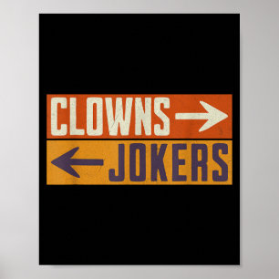 Clowns naar rechts, grappenmakers naar links, grap poster