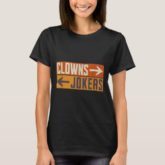 Clowns naar rechts, grappenmakers naar links, grap t-shirt