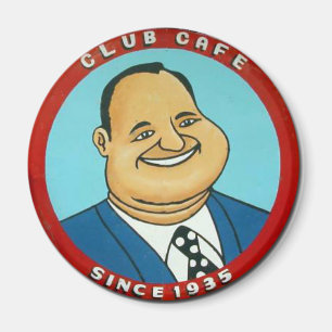 Club Café Fat Man Magnet