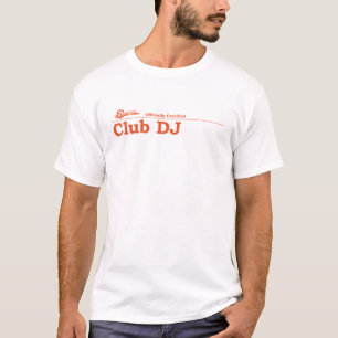 Club DJ Certified T-shirt