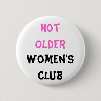 Clubknop voor hete oudere vrouwen ronde button 5,7 cm