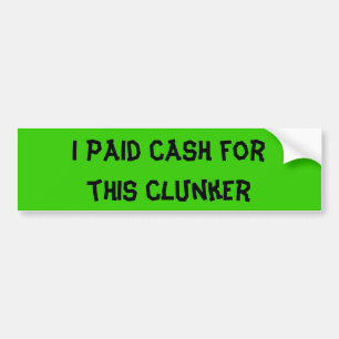 Clunker Bumpersticker