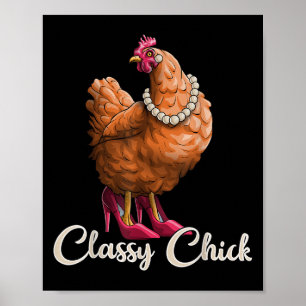 Cly Chick Shirt Funny Chicken Girl Hen Lover Boerd Poster