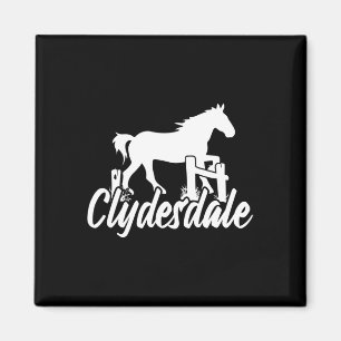 Clydesdale Draft Horse Pun Horseback Riding Magneet