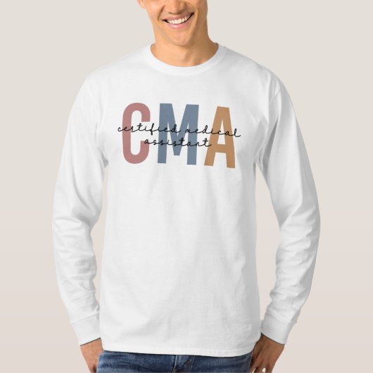 CMA Certified Medical Assistant T-shirt (Voorkant)
