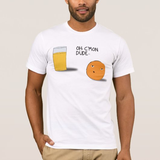 c'mon dude t-shirt (Voorkant)
