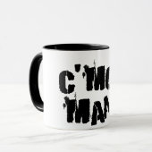 C'Mon homme ! Tasse (Devant gauche)
