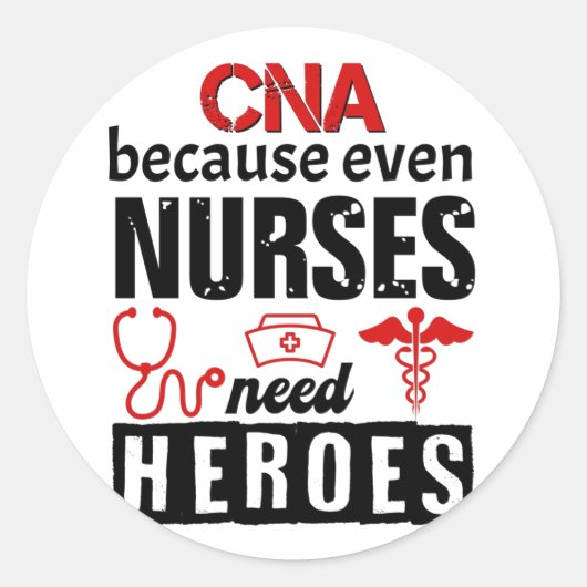 CNA becauseven nurses need heroes distressed Ronde Sticker (Voorkant)