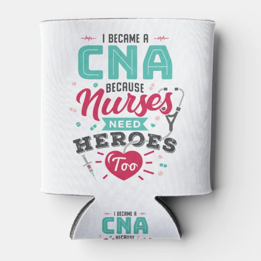 CNA Certified Nursing Assistant Heroes Blikjeskoeler (Voorkant)