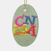 CNA WHIMSICAL LETTERS CERTIFIED NURSING ASSISTANT KERAMISCH ORNAMENT (Links)