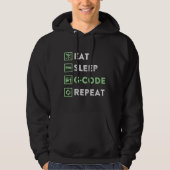 CNC-machinist Eat Sleep G-code Herhalen Hoodie (Voorkant)