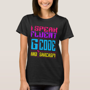 CNC Machinist Fluent G-code Sticker T-shirt