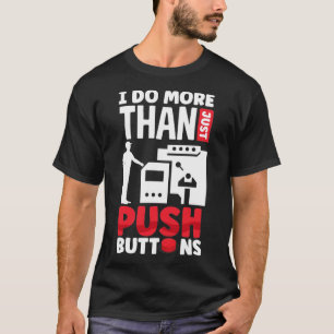 Cnc Machinist Machinist Ik doe meer dan alleen maa T-shirt