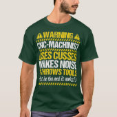 CNC-operator draait gereedschap CNC-machine T-shirt (Voorkant)