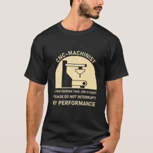 CNC-werktuigkundige CNC-werktuigmachine T-shirt