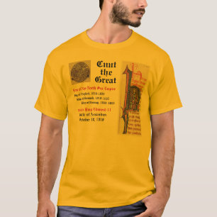 Cnut the Great T-shirt