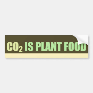 CO2 is Plant Bumpersticker