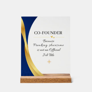 Co-Founder Office Quote Acrylic Sign Acryl Bord