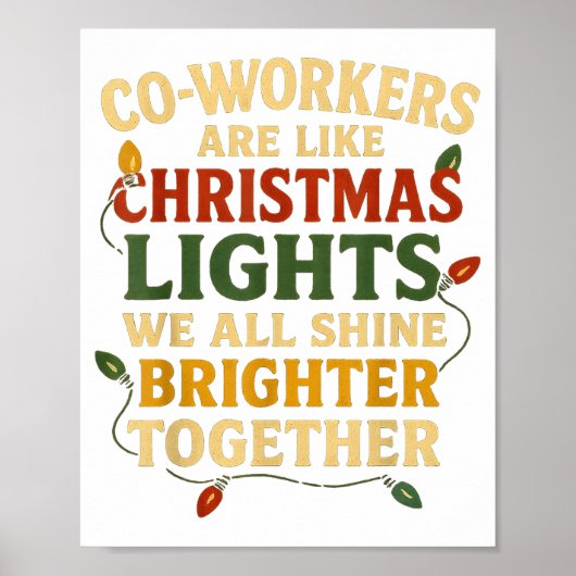 Co-workers Are Like Christmas Lights Funny Holiday Poster (Voorkant)
