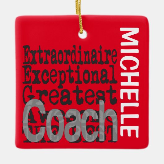 Coach Extraordinaire CUSTOM Ceramic Ornamed Keramisch Ornament (Voorkant)