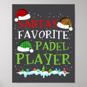 Coach Favoriete s Speler Padel Santa Padel Fun Hum Poster