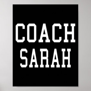 Coach Sarah Custom Voetbal Voetbal Honkbal Team T Poster
