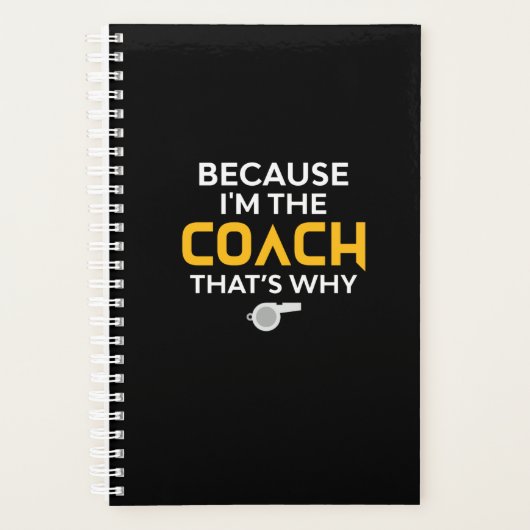 Coach, want ik ben de coach die dat is waarom planner (Voorkant)