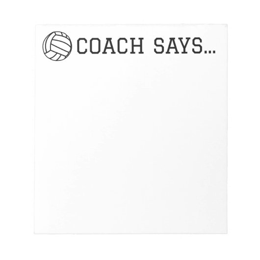 Coach zegt volleybal Notitieblok 5.5 "x 6" (Voorkant)