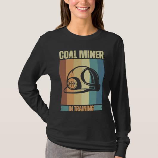 Coal Miner in training proud miners T-shirt (Voorkant)
